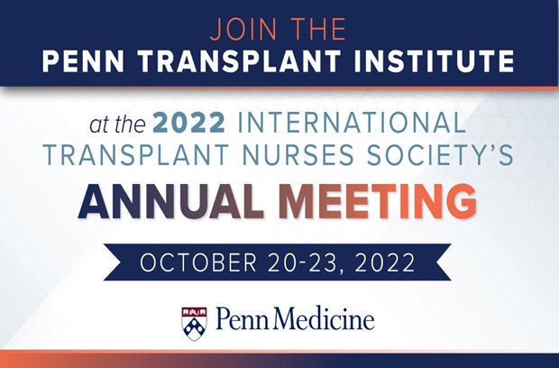 2022 International Transplant Nurse's Society Annual Meeting 
